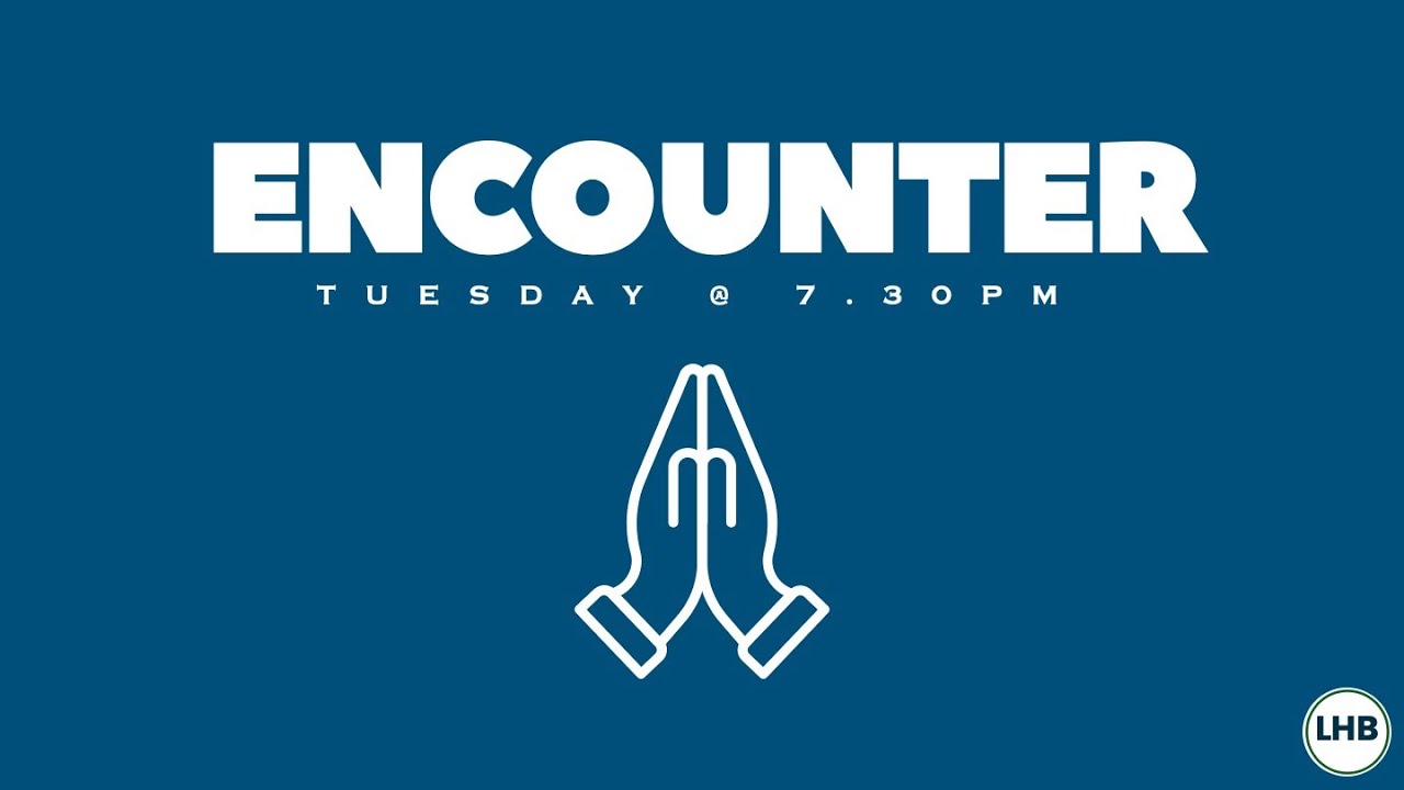 Praying through the Highs & Lows - Noah Allcoat - Encounter - 03/02/26 PM