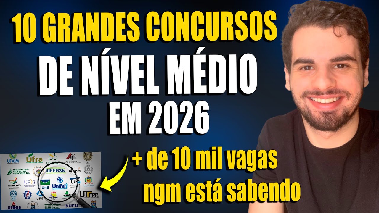 10 GRANDES CONCURSOS DE N&Iacute;VEL M&Eacute;DIO PARA 2026 (MILHARES DE VAGAS)