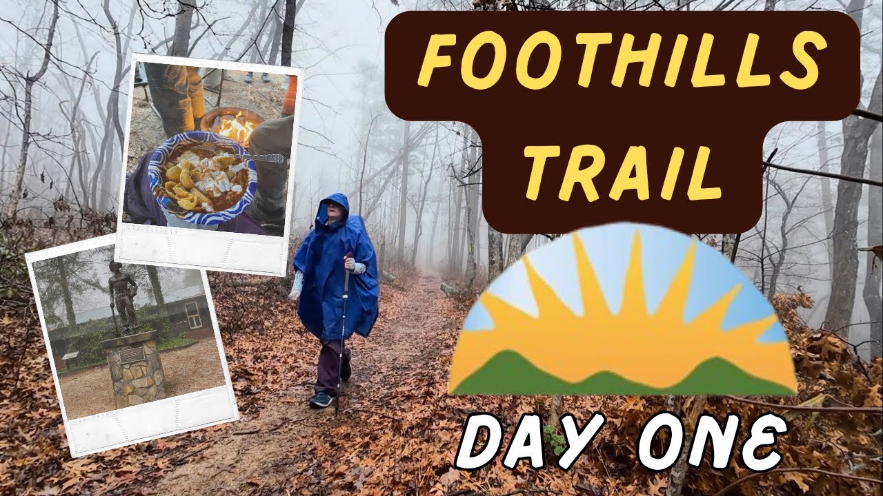 Foothills Trail Day 1 | Ramdino’s End of Days Hike