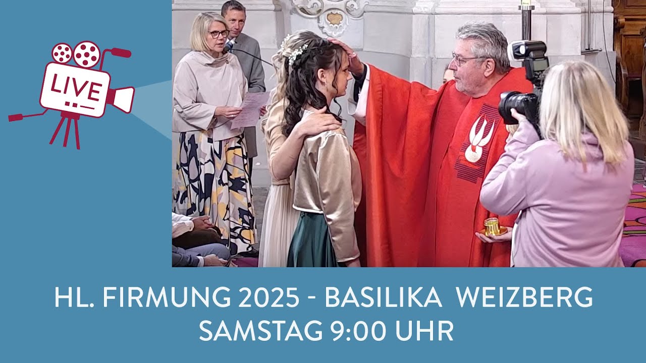 Hl. Firmung 2025, Samstag, 9:00 Uhr