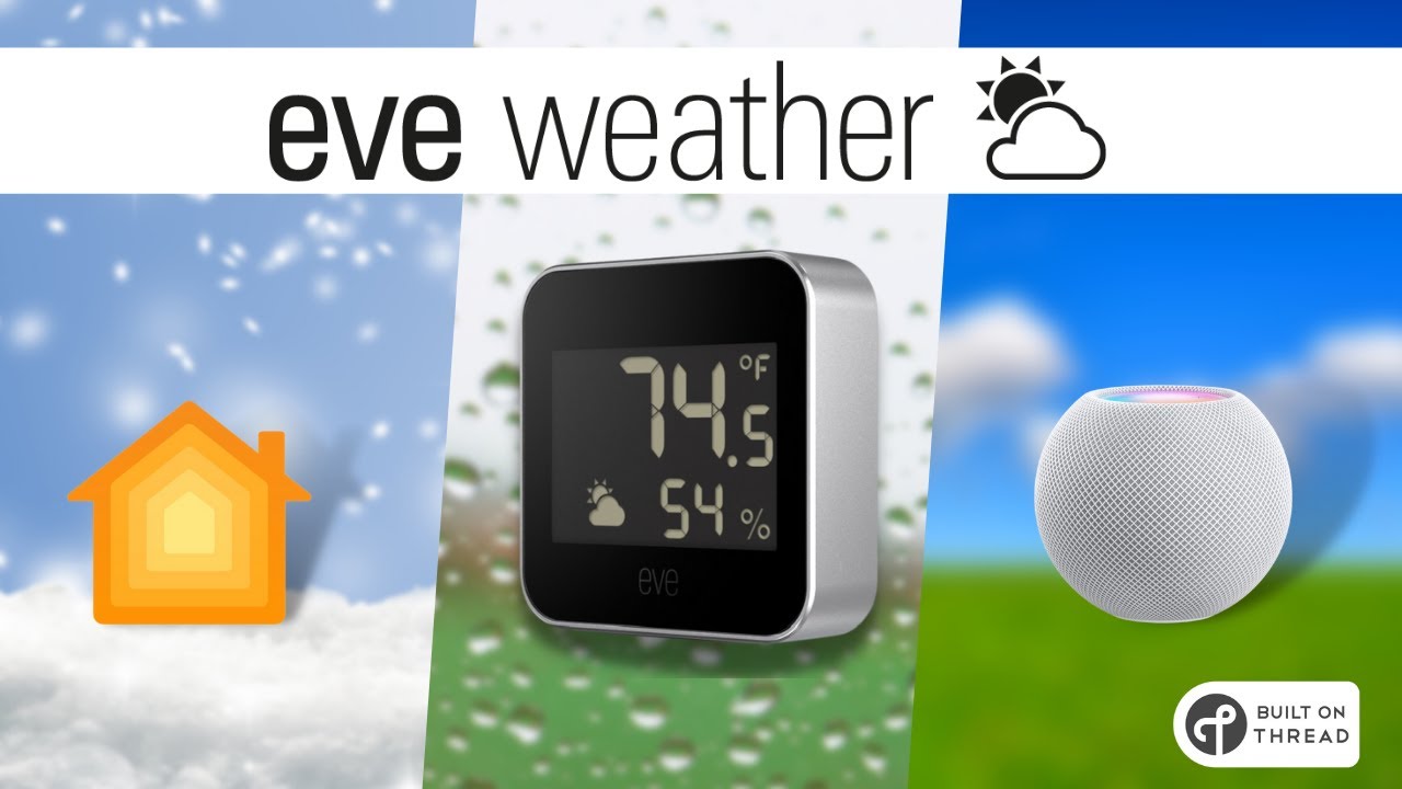 Eve Weather with Thread - Подключенная метеостанция для HomeKit