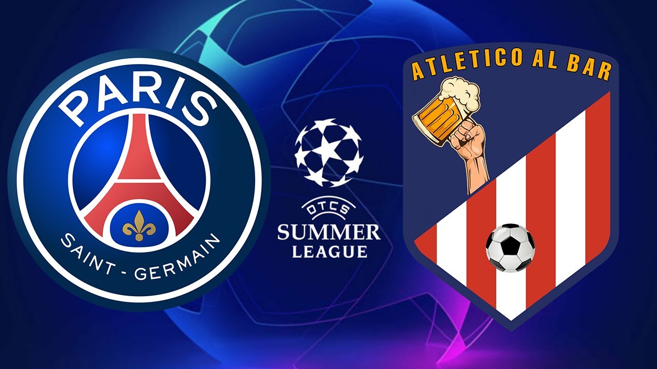[SSL] PSG - Atletico al bar - OTCS Summer League 2020