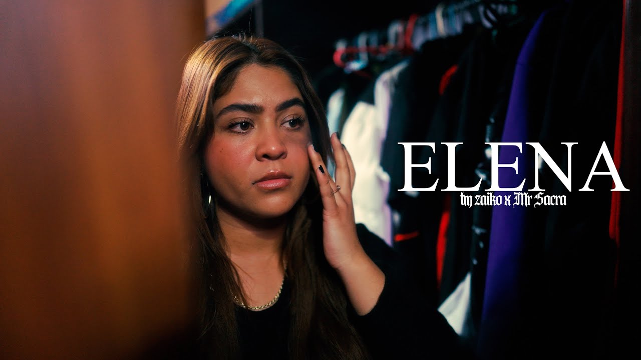 Elena - Tm Zaiko, Mr Sacra [Video Oficial]