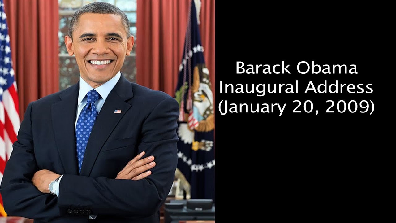 Barack Obama  Inaugural Address (January 20, 2009)