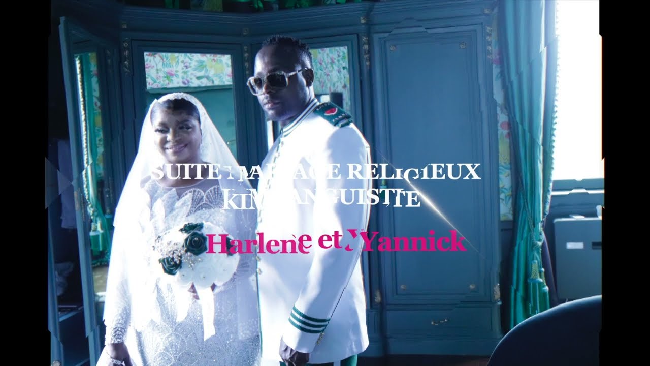 PRESKI ST-OUEN : SUITE MARIAGE RELIGIEUX KIMBANGUISTE HARLENE  & YANNICK