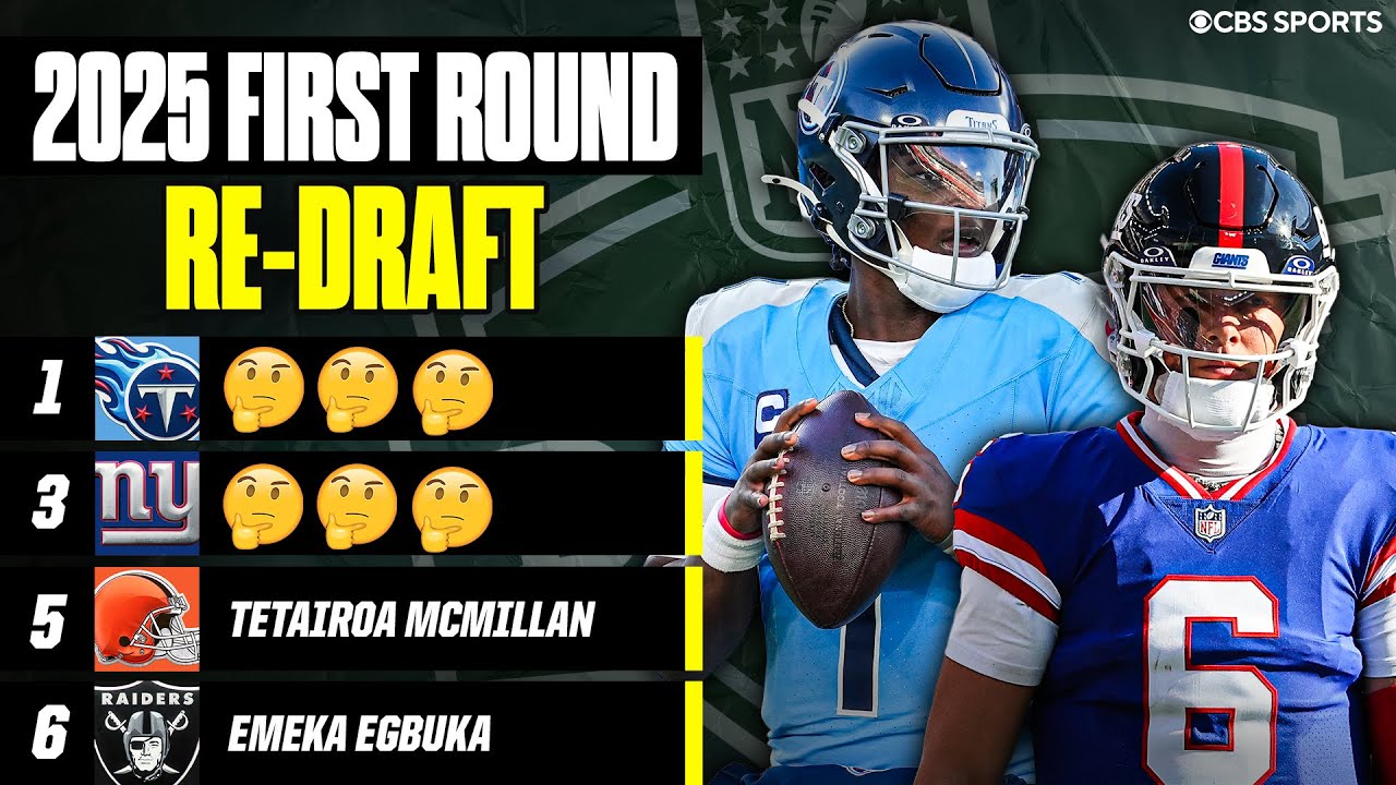 2025 NFL Re-Draft: Full 1st Round | What ALL 32 Picks Would Look Like Today! 👀