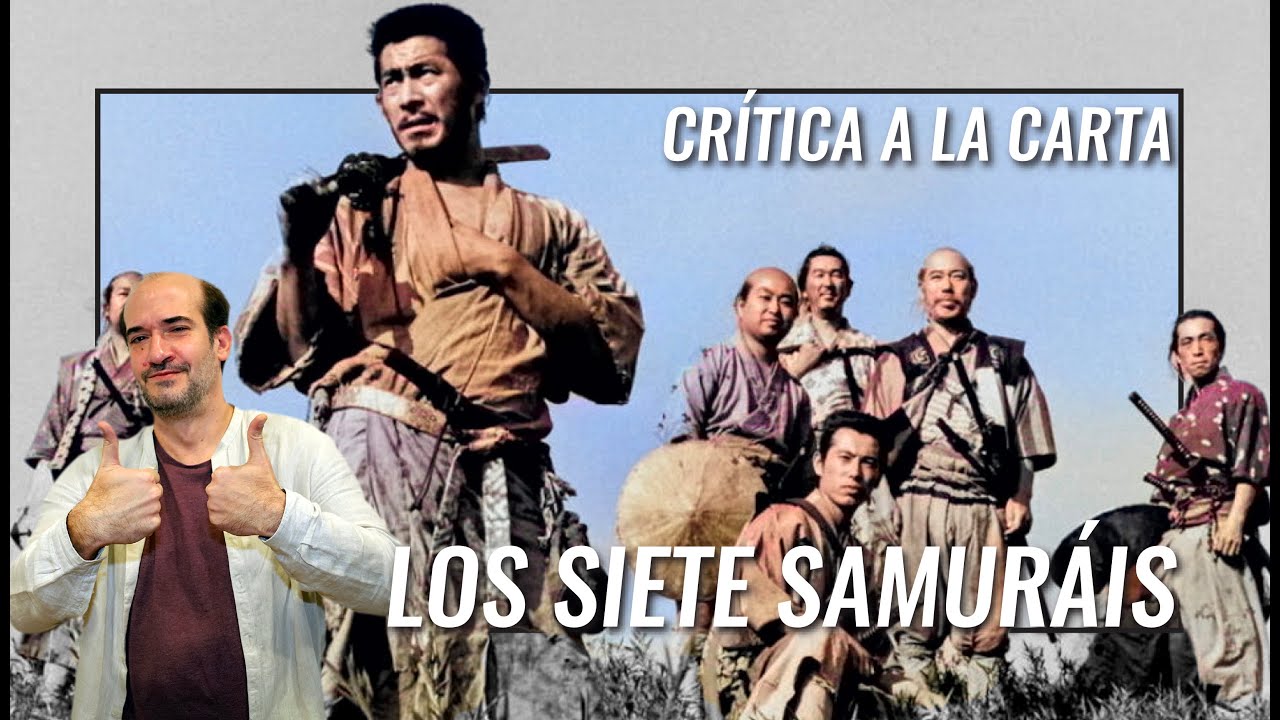Crítica a la carta de LOS SIETE SAMURÁIS (1954) ★★★★★ La obra maestra de Akira Kurosawa