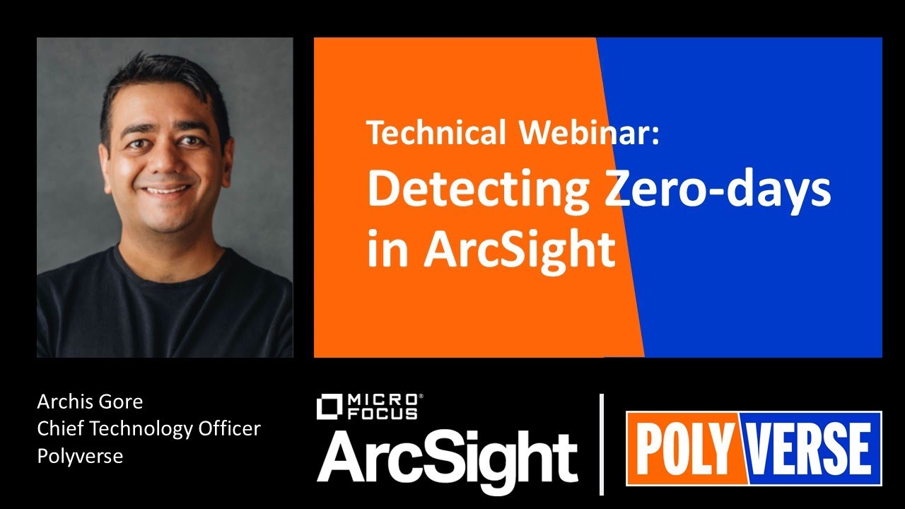 Technical Webinar: Detecting Zero-days in ArcSight