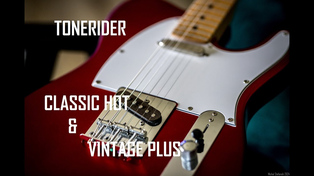Tonerider Hot Classics and Vintage Plus - Test Recenzja - Gitarowanie #99