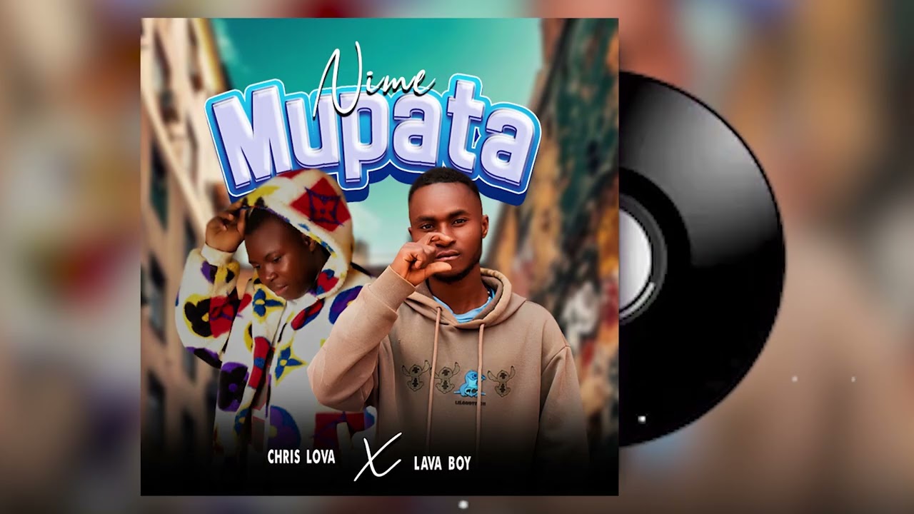 Nime mupata by lava boy x chris lova