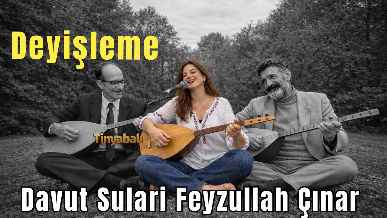 Tinyabalı - Davut Sulari Feyzullah Çınar Deyişleme Doğaçlama
