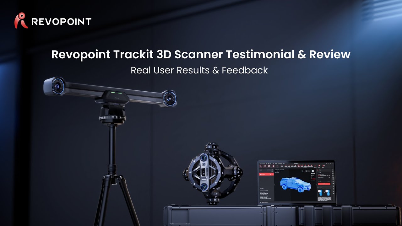 Revopoint Trackit 3D Scanner Testimonial & Review | Real User Results & Feedback
