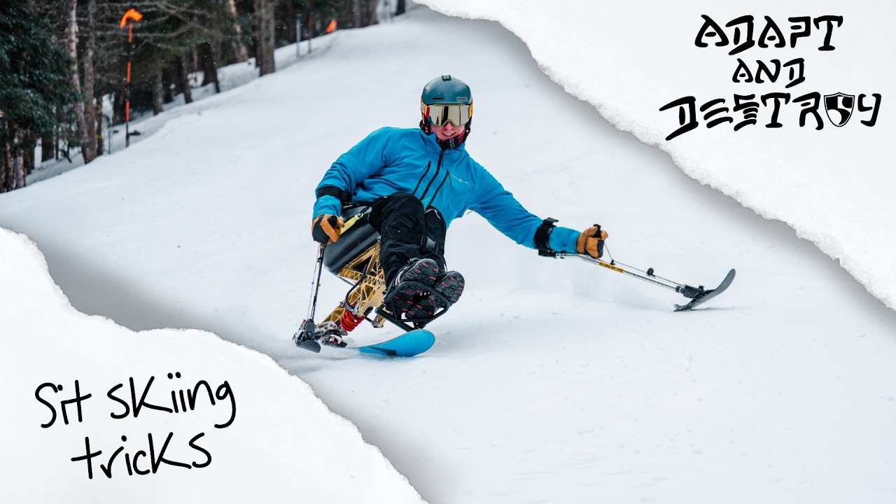 Sit Skiing Adapt & Destroy Tricks with High Fives Athlete Nick Fairell