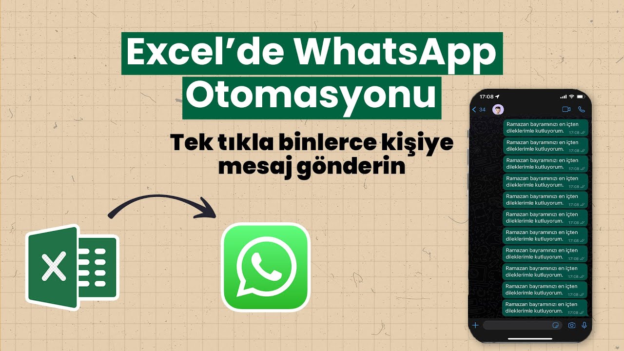 Excel ile WhatsApp'dan Toplu Mesaj Gönderme | Telefon Rehberine Numara Eklemeden Mesaj Gönderme