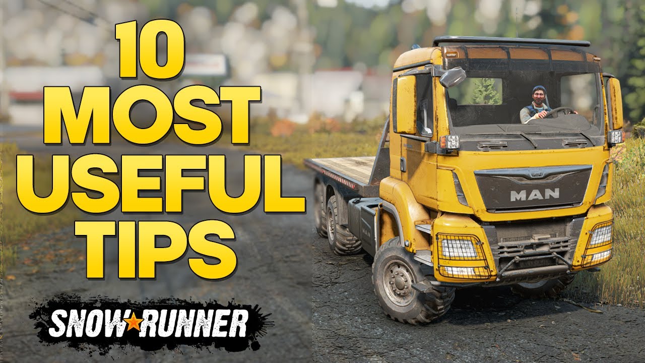 10 Most Useful SnowRunner Tips and Tricks You Need to Know (Part 2)