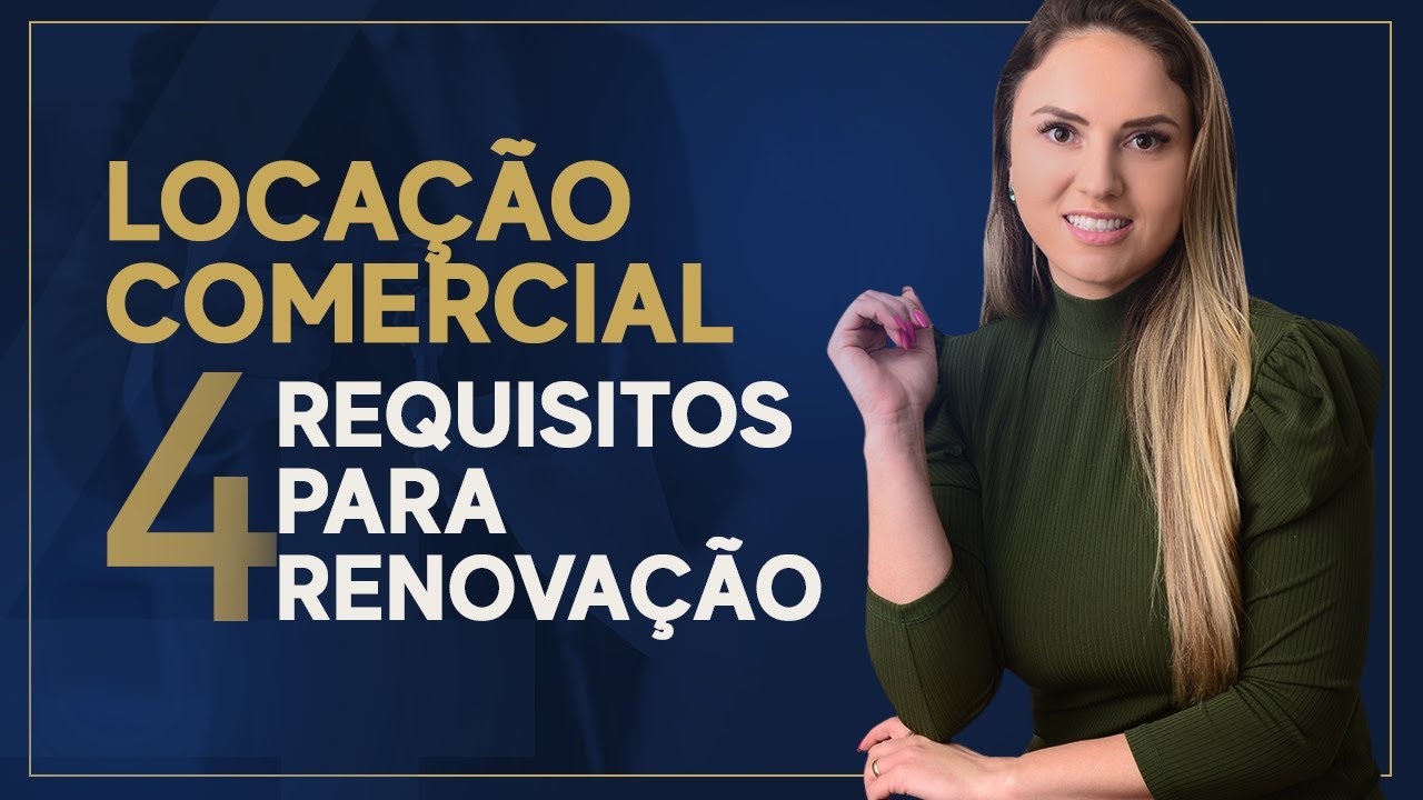 Contrato de locação - requisitos para renovação de contrato comercial