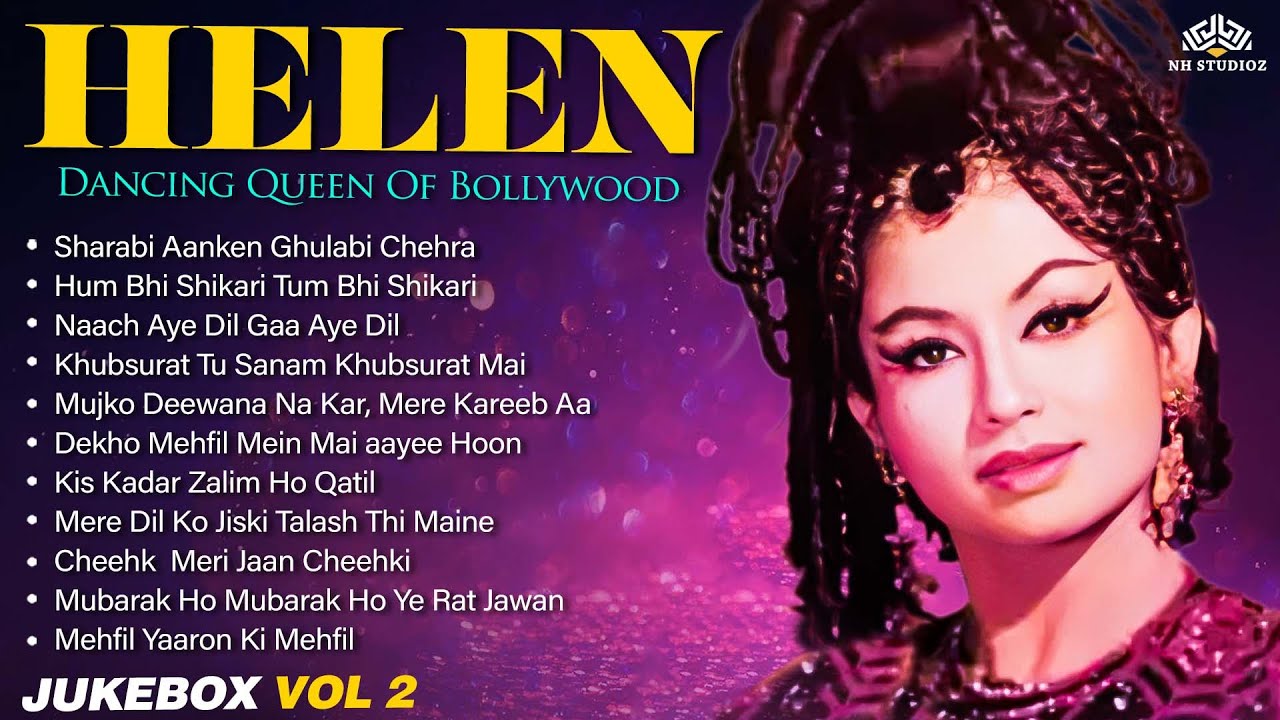 हेलन के मशहूर पुराने गाने | Dancing Queen Helen - Vol 2 | Nonstop Hindi Video Song | Old is Gold