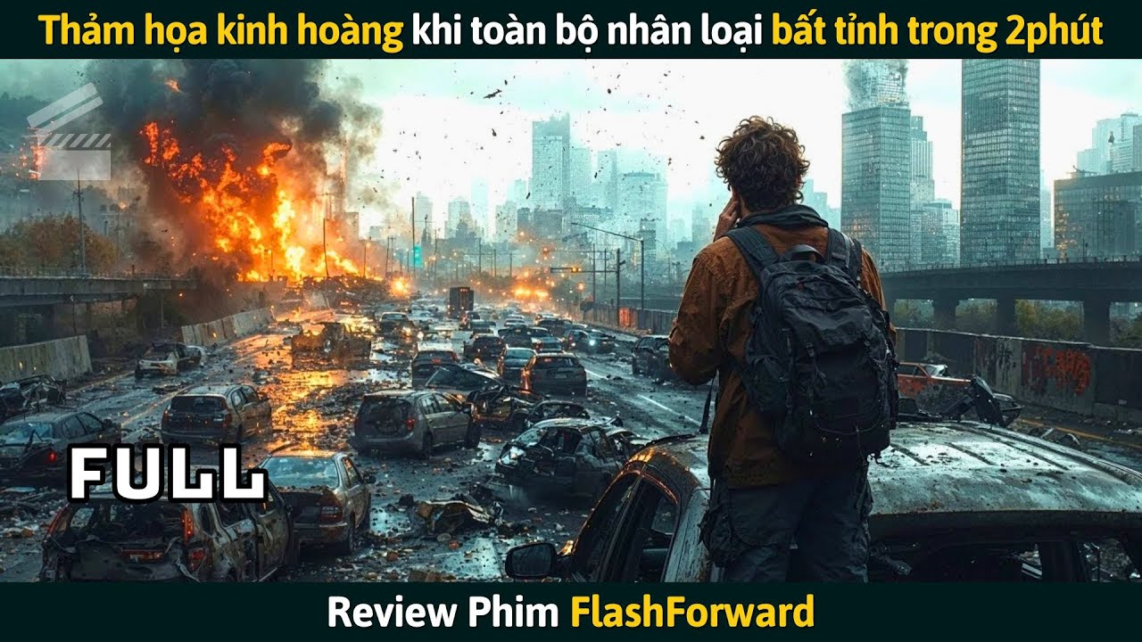 [Review Phim] Thảm Họa Kinh Hoàng Khi Toàn Bộ Nhân Loại Đột Nhiên Bất Tỉnh Trong 2 Phút