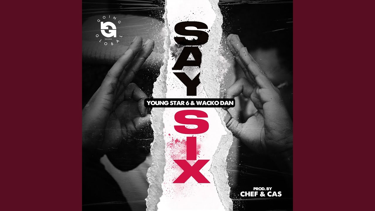 Say Six