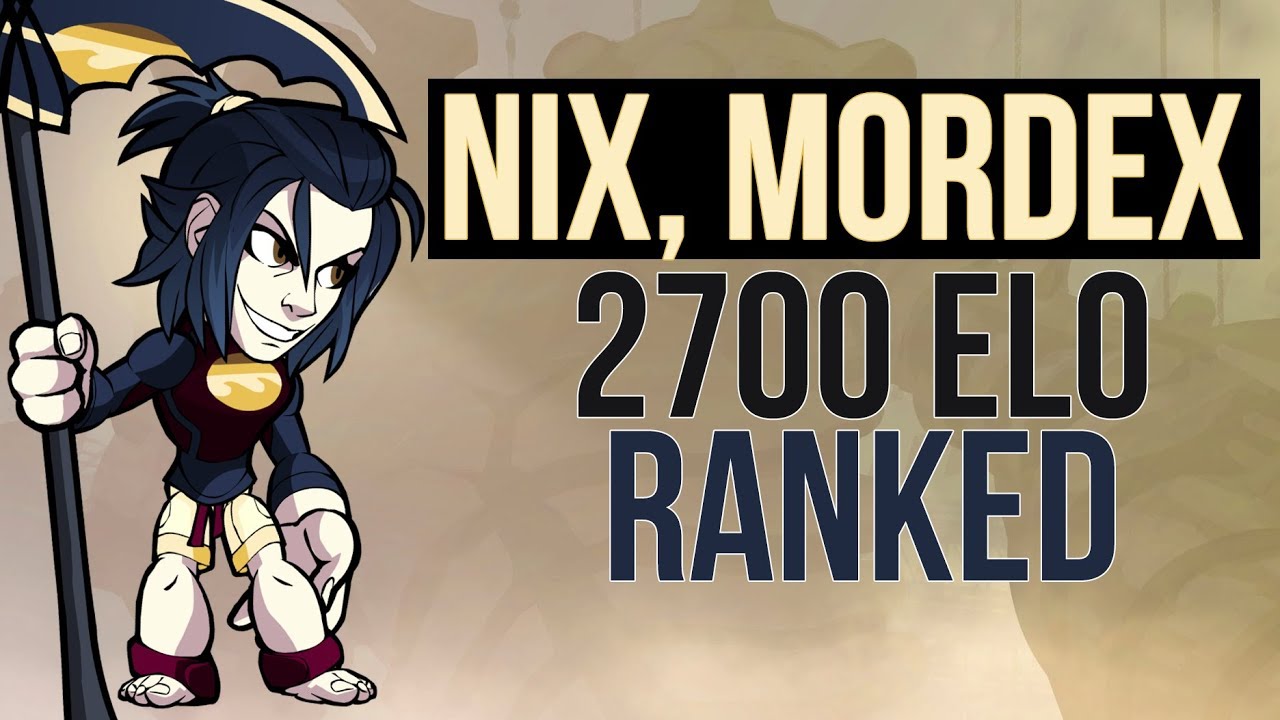 Nix/Mordex Ranked | Brawlhalla Diamond 2700+ ELO