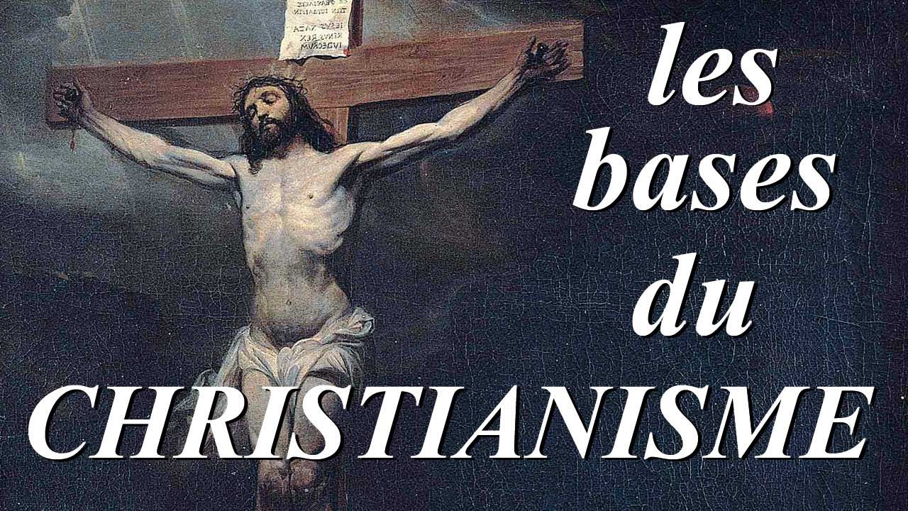 Christianisme, les bases