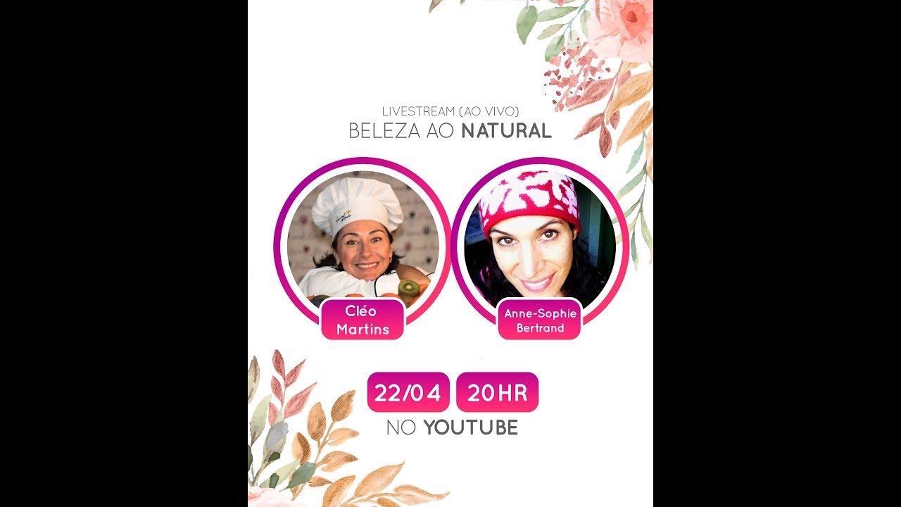 Beleza ao Natural - Com Cl&eacute;o Martins e Anne-Sophie