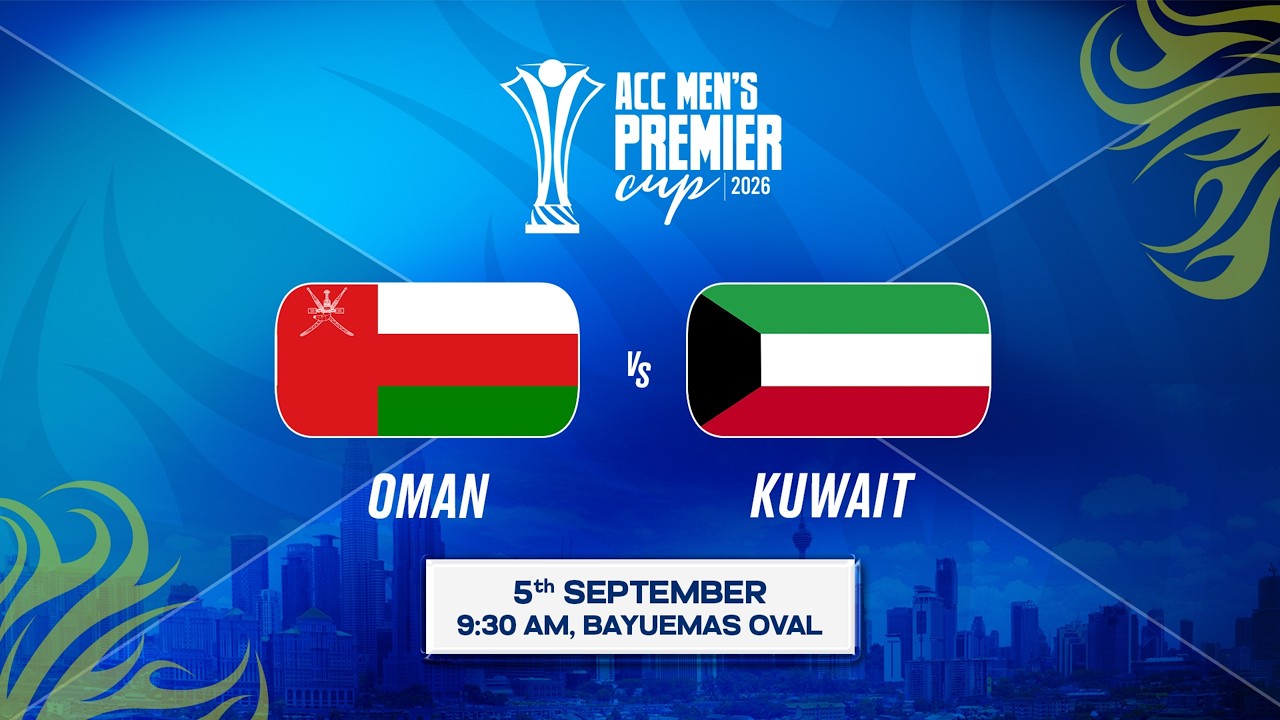 Match 13 | OMAN vs KUWAIT | ACC Men&rsquo;s Premier Cup 2026