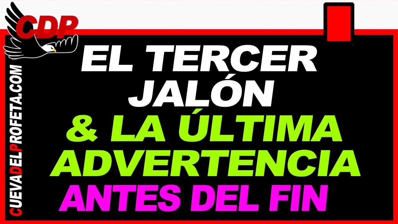 #69 ¿Qué es el Tercer Jalón?