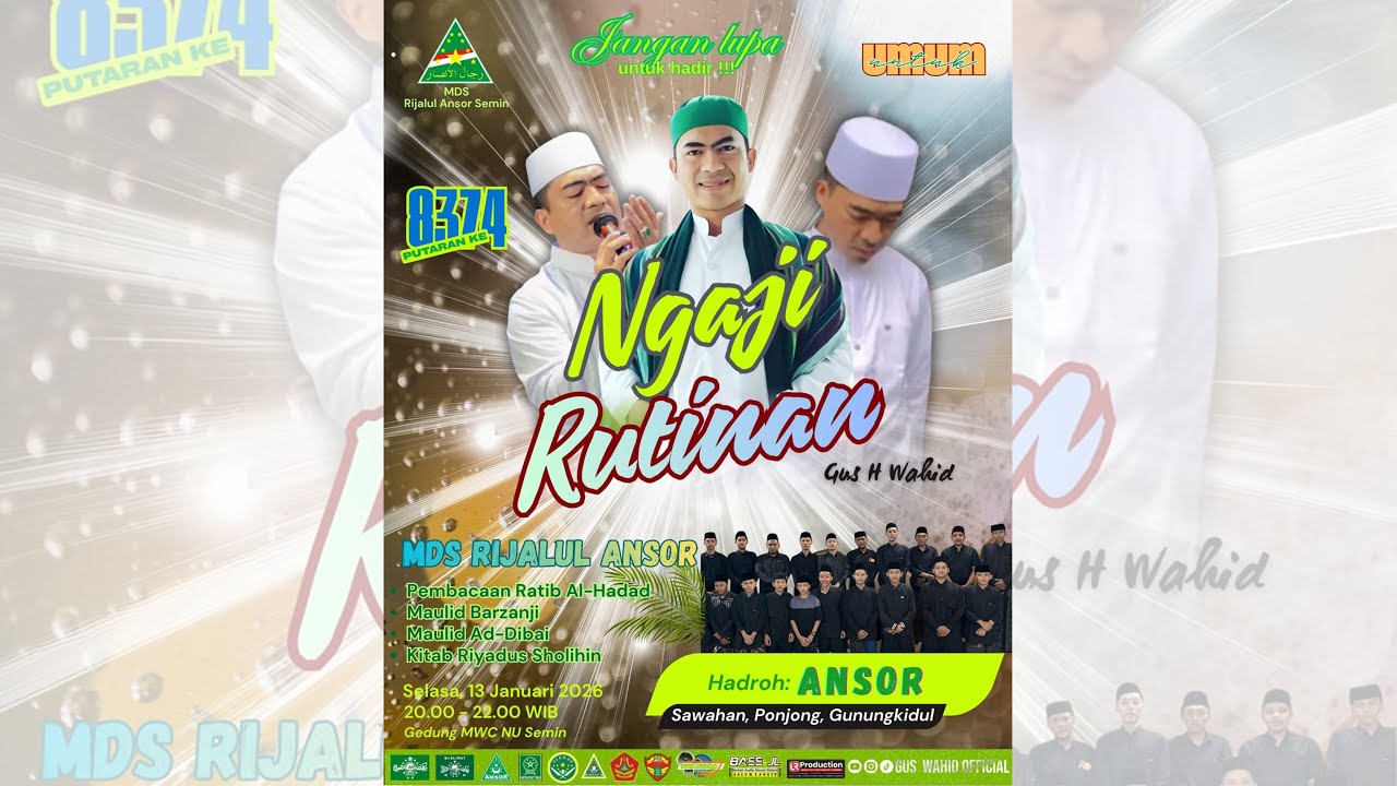 🔴RUTINAN RIJALUL ANSOR KAPANEWON SEMIN BERSAMA GUS WAHID SYARIFUDDIN AHMAD🔴13-01-2026