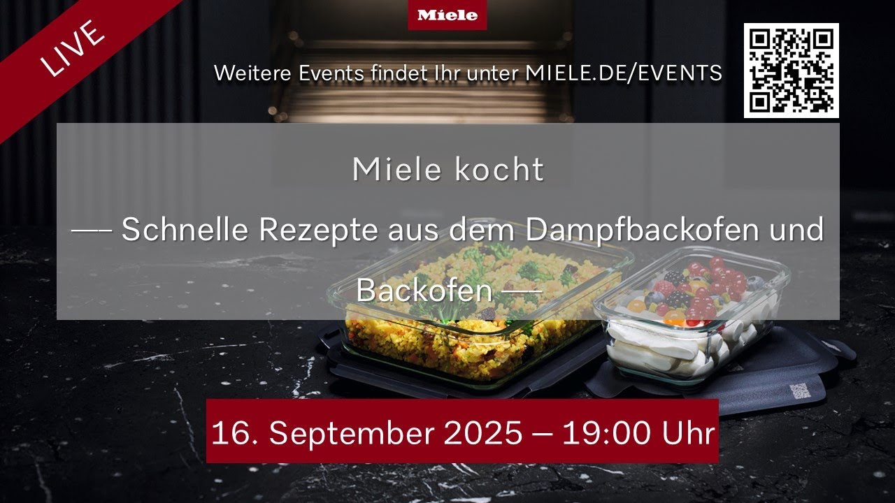 Miele kocht - Schnelle Rezepte für Berufstätige – Effizient mit Dampf- und Backofen