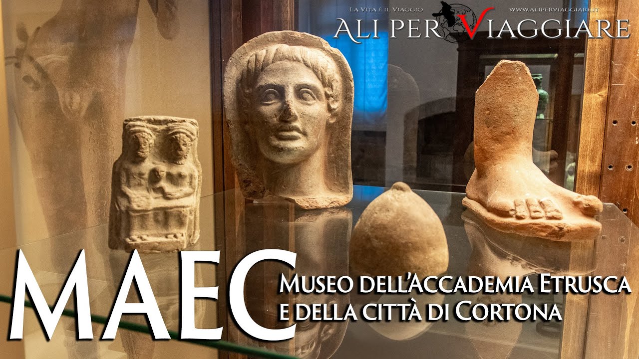 MAEC - Museo dell’Accademia Etrusca e della Città di Cortona
