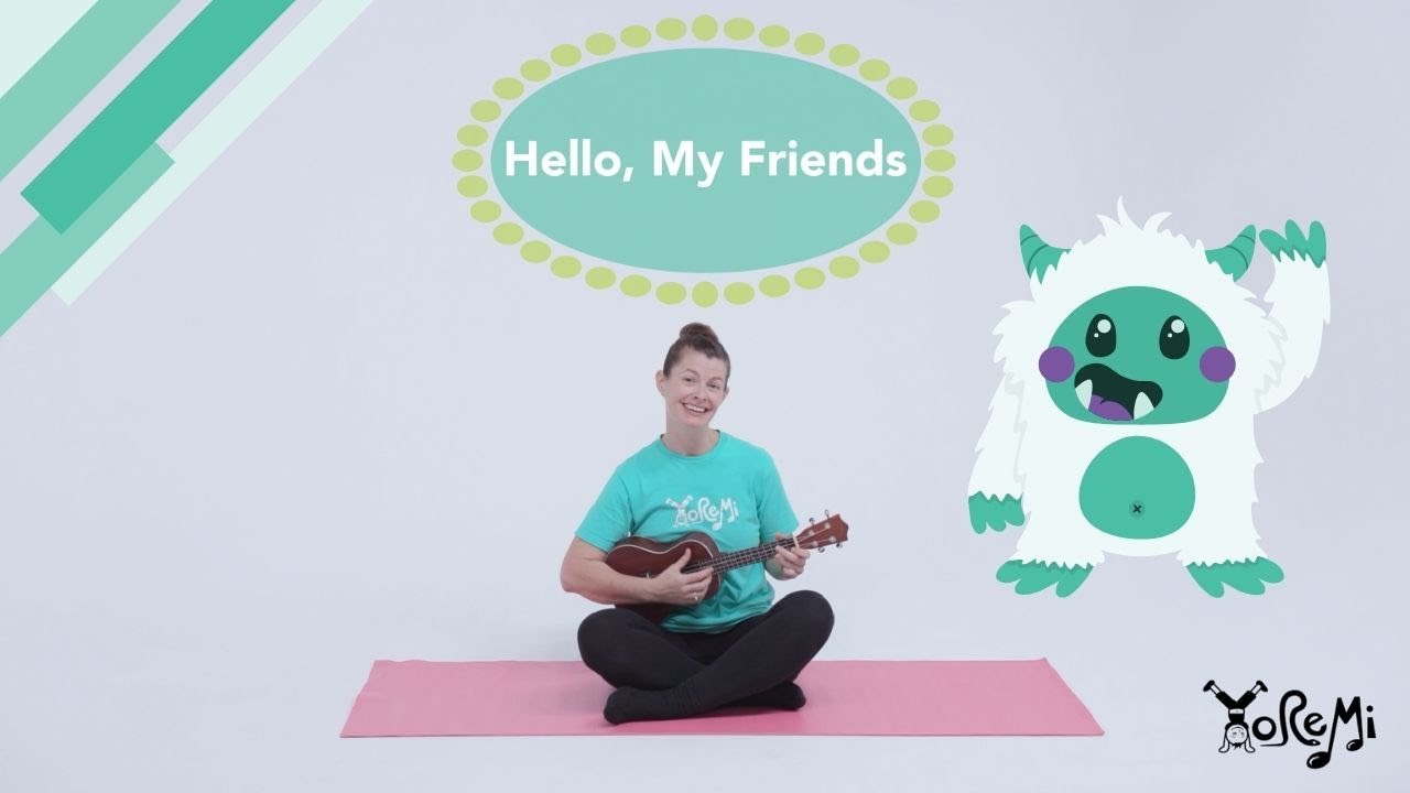 Hello, My Friends (Children's Sing-Along) | Kids Yoga, Music and Mindfulness with Yo Re Mi