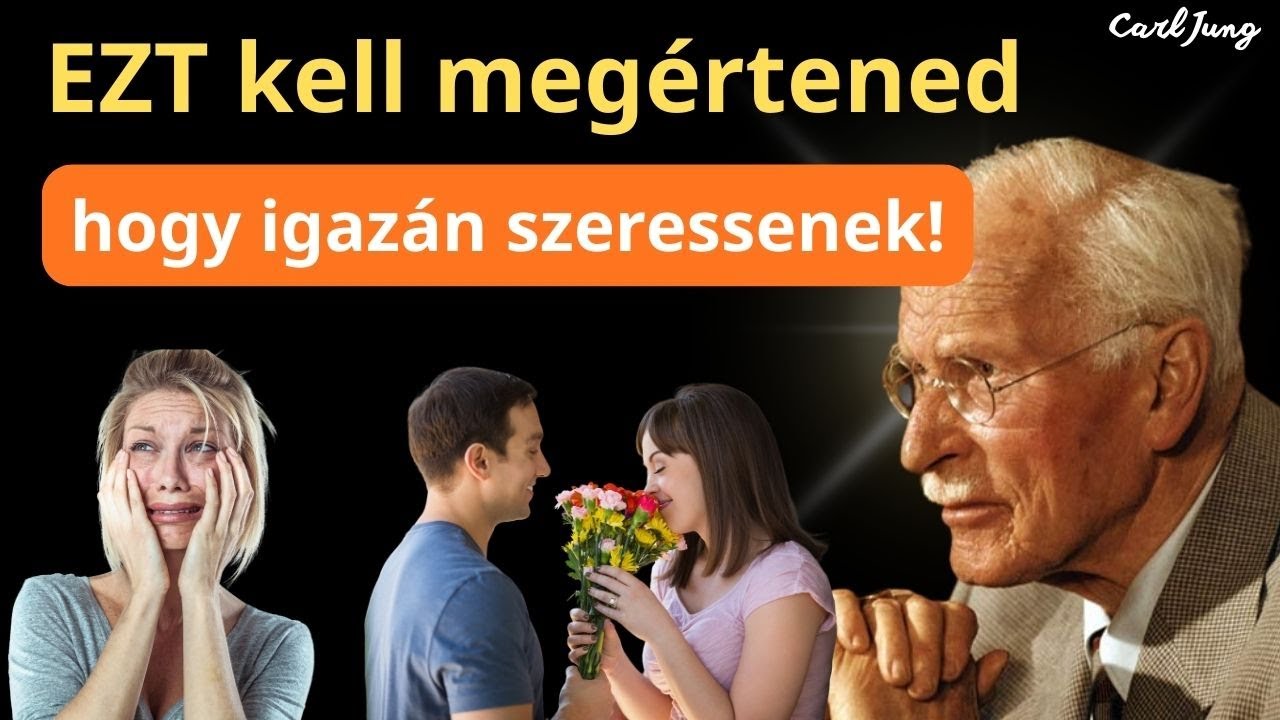 Amíg ezt nem érted meg, senki sem fog igazán szeretni | Carl Jung