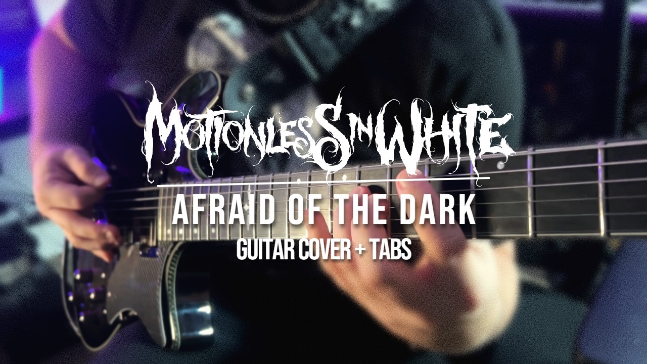 Afraid Of The Dark - Motionless In White // Guitar Cover + TABS // NEW SONG 2026