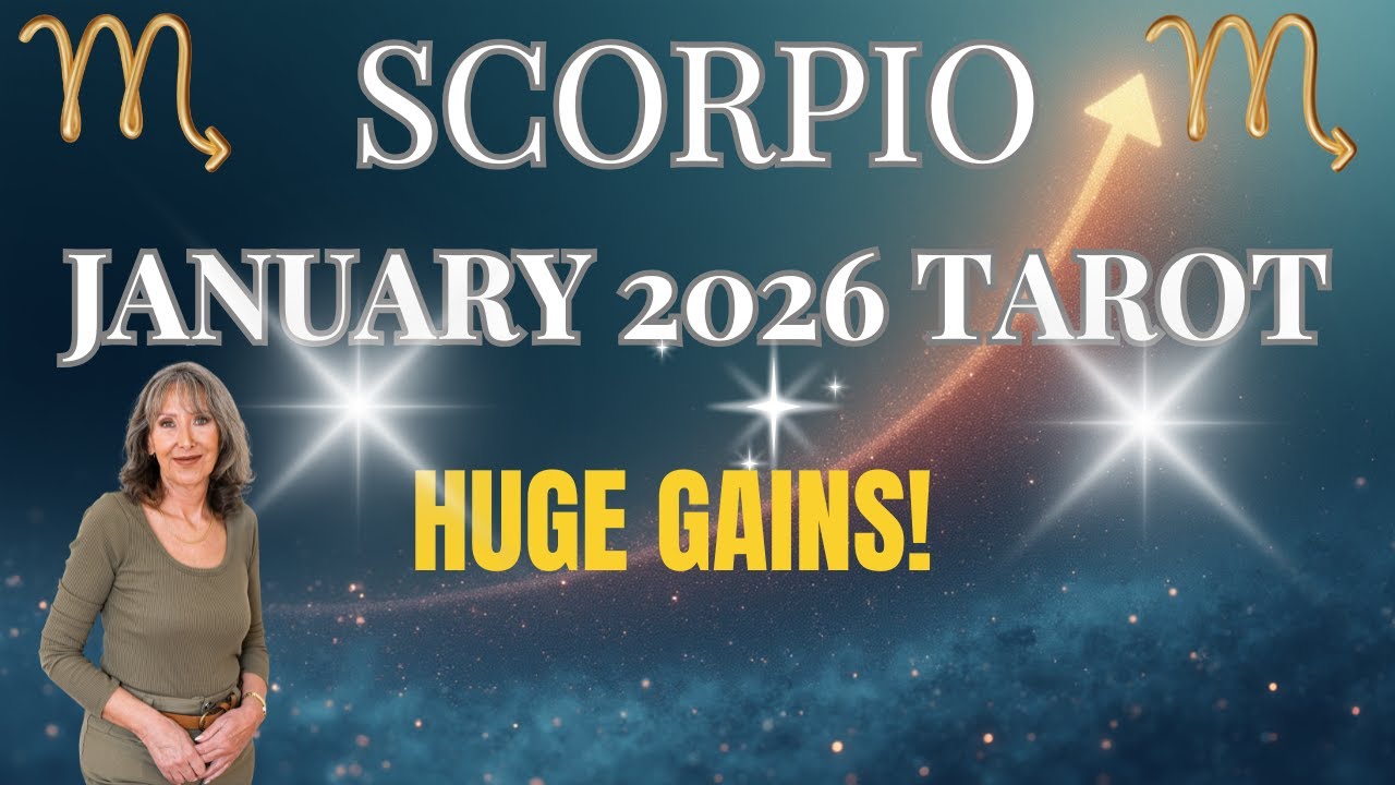 SCORPIO ♏ Huge Gains Coming In! Empowered, Determined & Decisive ✨ January 2026 Tarot