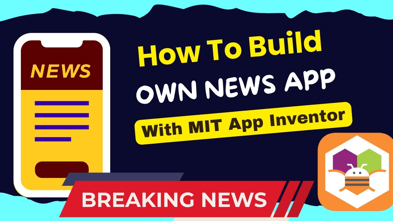 I Made a News App in MIT App Inventor Without Coding