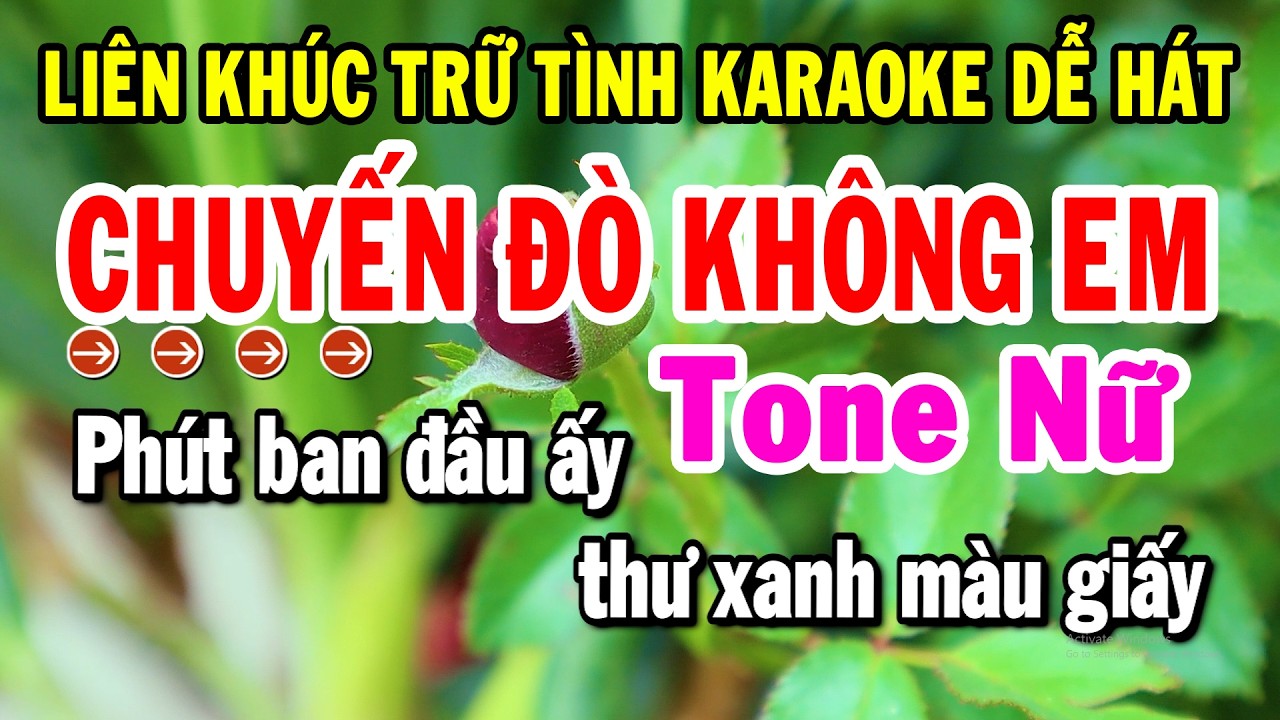 Liên Khúc Nhạc Trữ Tình Karaoke Tone Nữ Dễ Hát | Chuyến Đò Không Em - Hàn Mặc Tử | Tuyển Chọn
