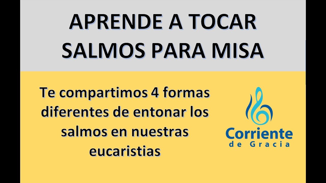 Tutorial: Como tocar los SALMOS en nuestras eucaristías