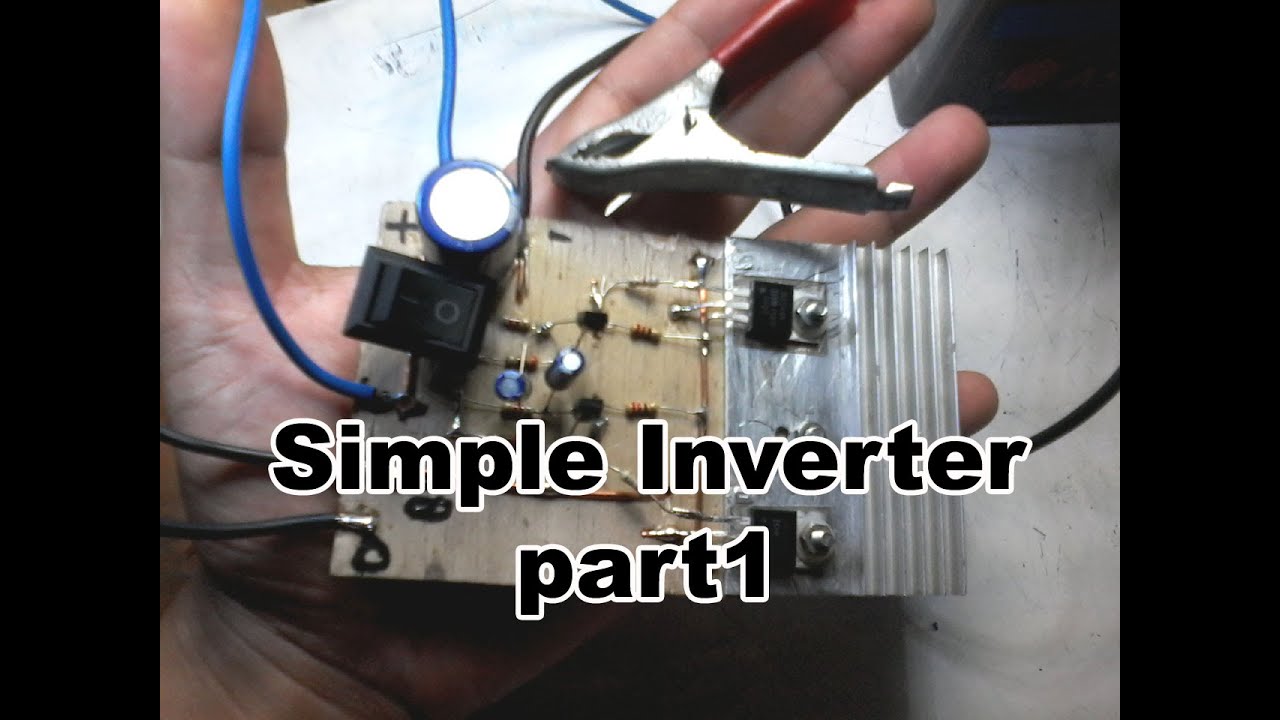 Cara Simpel Membuat Inverter - part1