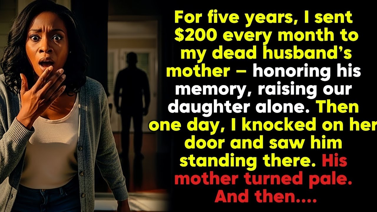 I sent Money to My Dead Husband's Mom for Years—Then I Saw HIM at Her Door...