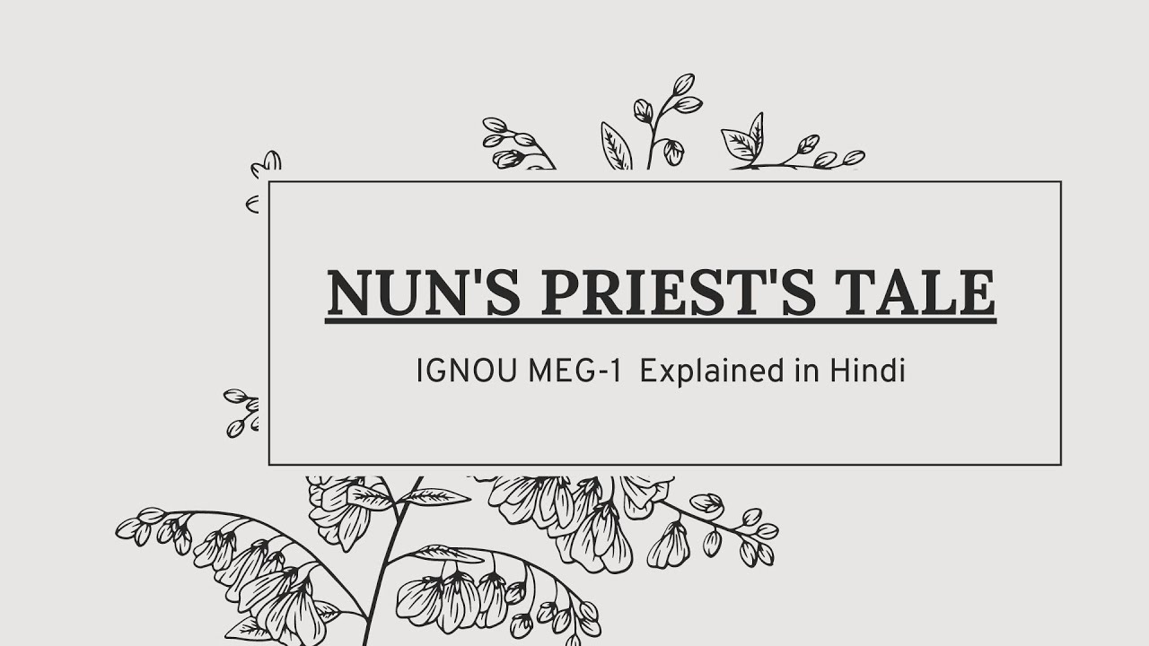 Nun's Priest's Tale - Part 1. Line by line explained in Hindi Plus notes. Check description.