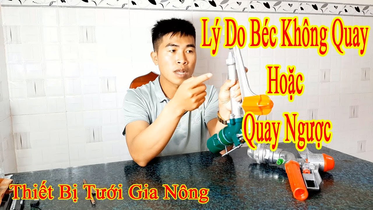 L&yacute; Do B&eacute;c Kh&ocirc;ng Quay Hoặc Quay Ngược Thiết Bị Tưới Gia N&ocirc;ng