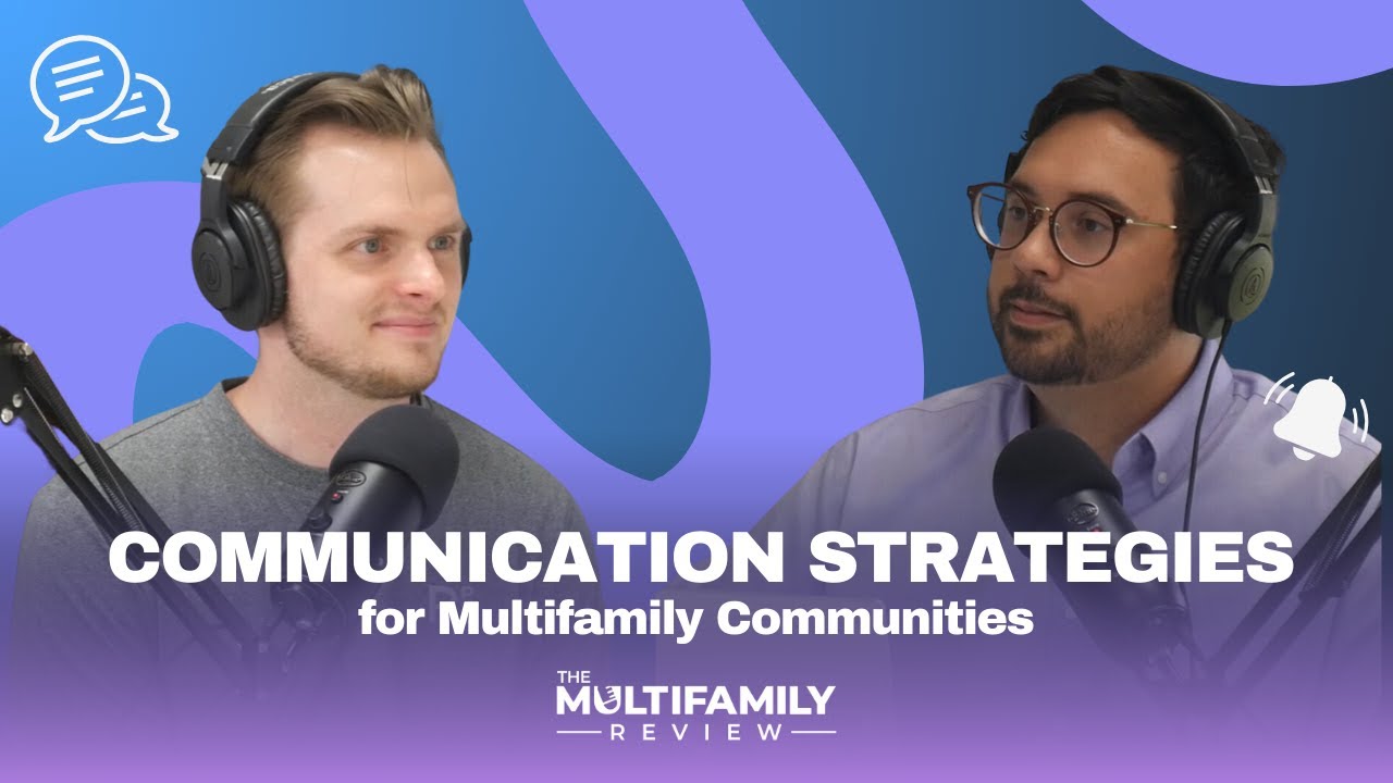 Weathering the Storm: Communication Strategies for Multifamily Communities