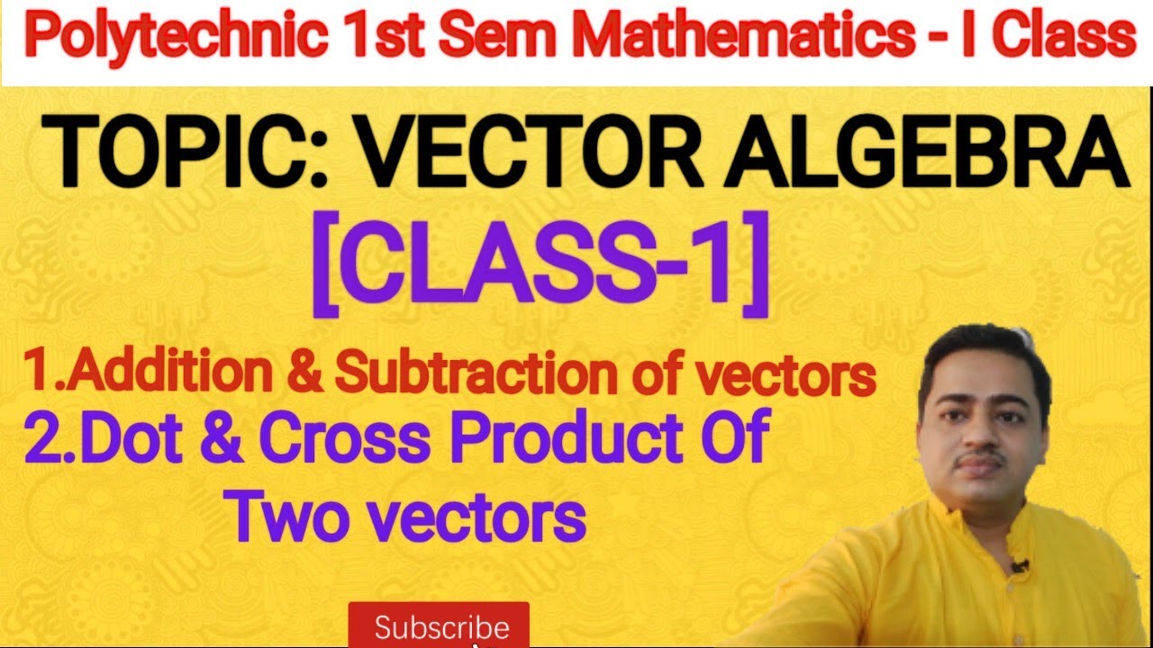 #Polytechnic 1st sem ( All Branch) || Mathematics -I ||VECTOR ALGEBRA || [ Class-1] ||