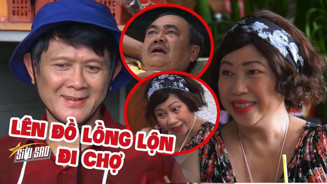 SIÊU SAO TV | Bà Bé Năm LÊN ĐỒ LỒNG LỘN đi chợ GẶP TÌNH CŨ