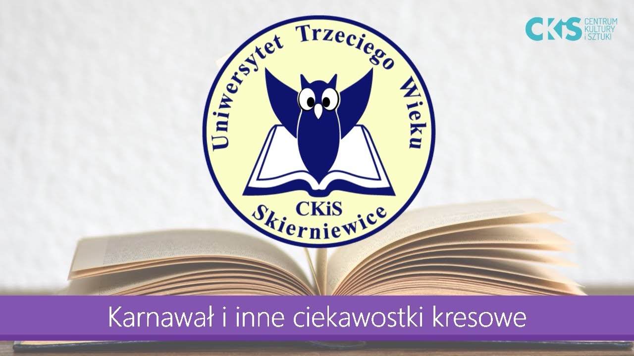 Wykład UTW: Karnawał i inne ciekawostki kresowe