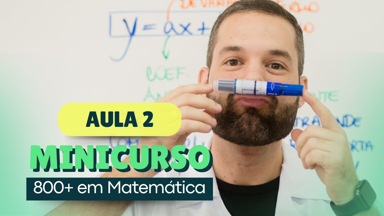 Minicurso 800+ em Matemática (ENEM) | Aula 2 🟢