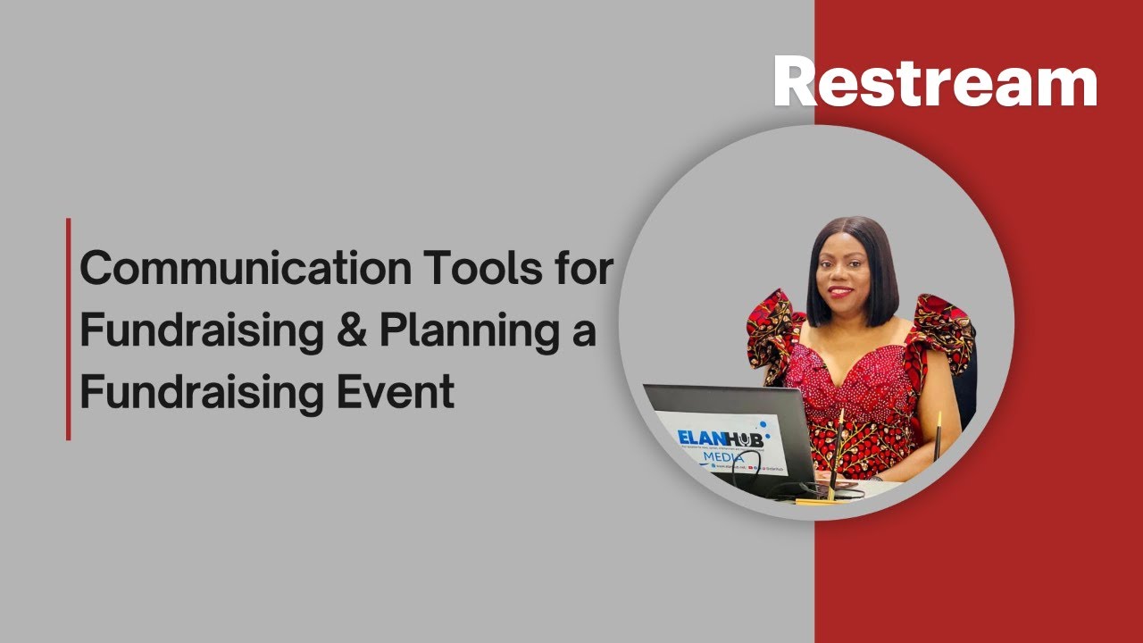 Communication Tools for Fundraising & Planning a Fundraising Event