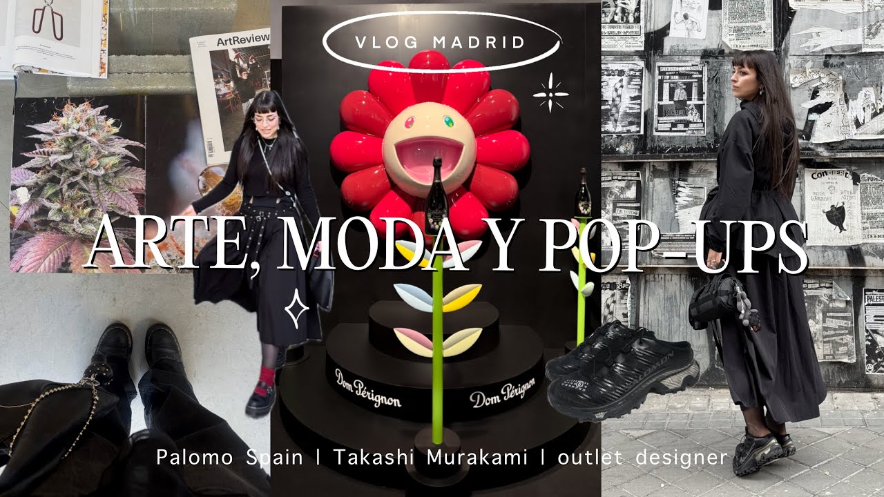 MADRID AESTHETIC | arte en Carabanchel, pop-ups Palomo & Takashi Murakami y outlet de diseñador