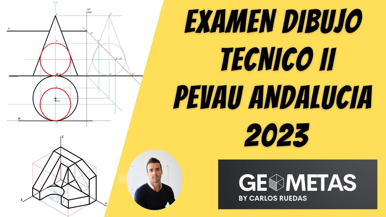 Examen Dibujo Técnico II PEVAU Andalucía 2023